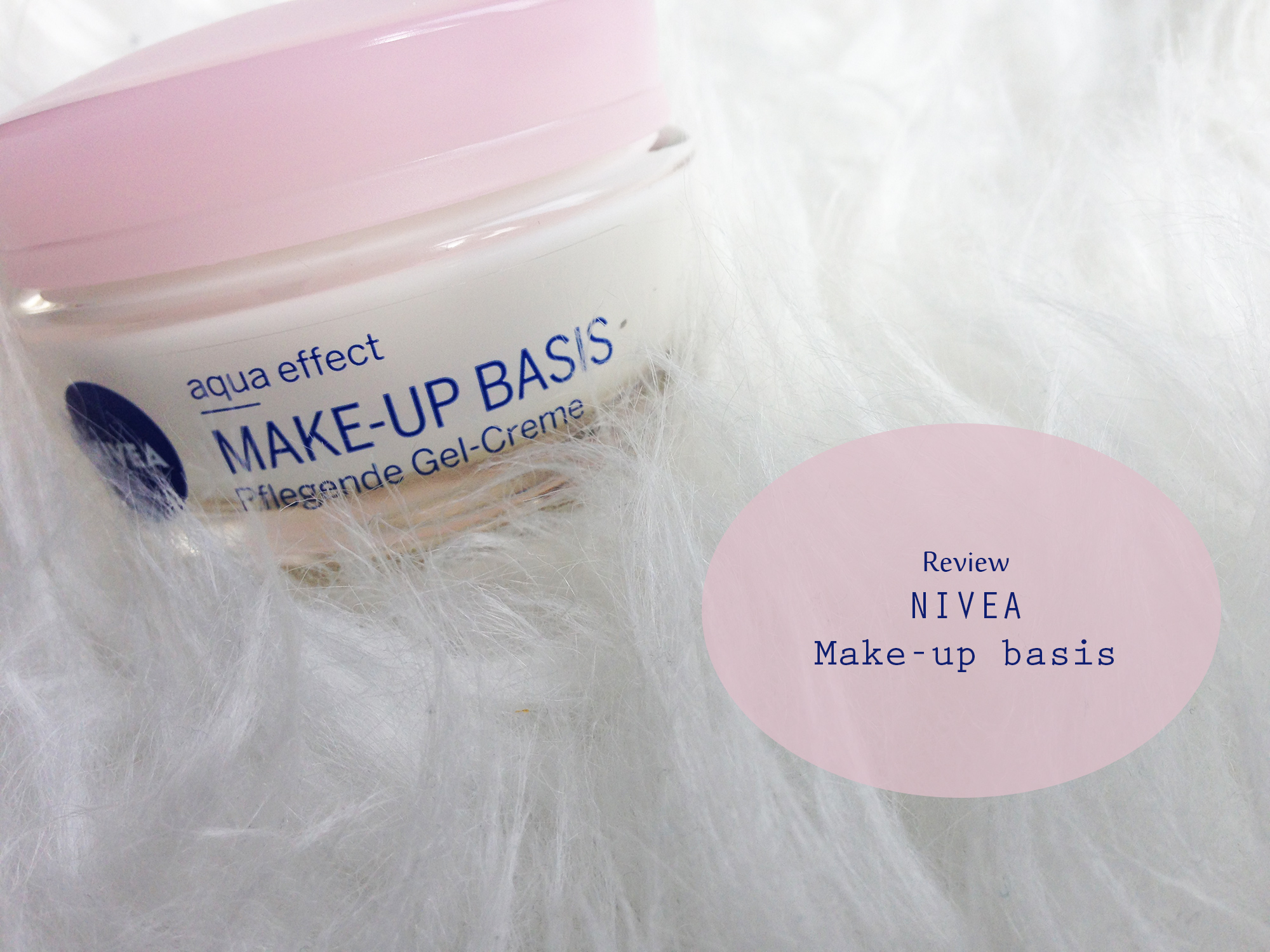 bewaker meester toevoegen Review: Nivea Make-Up Basis | Twinkelbella