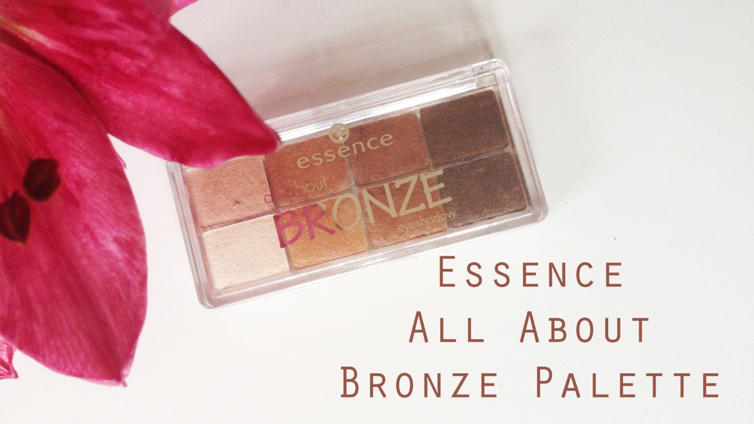 Look & Mini Review Essence All About Bronze